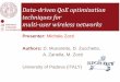 Data-driven QoE optimization techniques for multi-user 