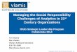 Managing the Social Responsibility Challenges of Analytics 