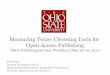 Measuring Twice: Choosing Tools for Open Access Publishing