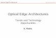 Optical Edge Architectures