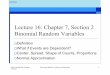 Lecture 16: Chapter 7, Section 2 Binomial Random Variables