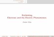 Rethinking Electrons and the Electric Phenomenon