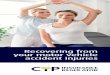 Recovering from your motor vehicle accident injuries