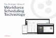 The Strategic Value of Workforce Scheduling Technology