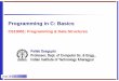 Programming in C: Basics - Indian Institute of Technology Kharagpur