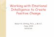 Working with Emotional Intelligence to Create Positive Change