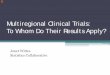 Multiregional Clinical Trials: To Whom Do Their Results Apply?