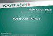 Web Anti-Virus - Kaspersky Lab
