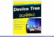 Device Tree for Dummies - The Linux Foundation