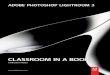 Adobe Photoshop Lightroom 3 Classroom in a -