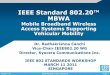 IEEE Standard 802.20â„¢ MBWA