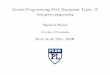 Generic Programming With Dependent Types: III - University of