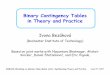 Binary Contingency Tables in Theory and Practice - Rochester