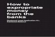 How to expropriate money from the banks - Nria G¼ell