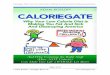 â€œCalorie Gateâ€ Why Counting Calories is Making You Fat and Sick