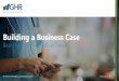 Building a Business Case - HGK