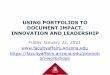 USING PORTFOLIOS TO DOCUMENT IMPACT, INNOVATION AND …