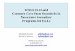 Using the 2012 WIDA ELD Standards for Newcomers
