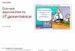 Current approaches to IT governance - UiO