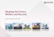 Shaping the Future, Melaka and Beyond