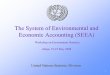 The System of Environmental and Economic Accounting (SEEA)