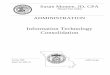 ADMINISTRATION Information Technology Consolidation