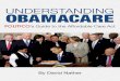 Understanding Obamacare: Politico's Guide to the Affordable Care Act