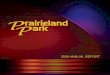 2009 Annual Report - Prairieland Park