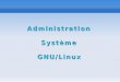 Formation Administration syst¨me sous Linux (PDF)