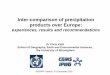 Inter-comparison of precipitation products over Europe