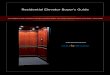 Residential Elevator Buyerâ€™s Guide - Premier Lifts Inc