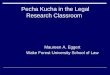 Pecha Kucha in the Legal Research Classroom