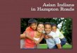 Asian Indians in Hampton Roads - Old Dominion University