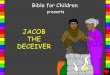 Jacob the Deceiver English - Bible for Children