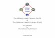 The Military Health System (MHS) & The Defense Health -