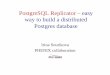 PostgreSQL Replicator â€“ easy way to build a distributed Postgres database