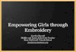 Empowering Girls through embroidery