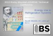 Energy Use in Refrigeration Systems - Rocky Mountain