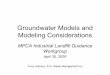 Groundwater Models and Modeling Considerations