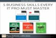5 Business Skills Every IT Pro Must Master (Collection)