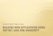 building web applications using asp.net, ajax and - UC Berkeley