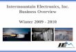 Intermountain Electronics, Inc. Business Overview Winter