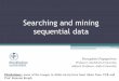 Searching and mining sequential data - KTH