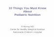 10 Things You Must Know About Pediatric Nutrition