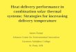 Heat delivery performance in combination solar thermal