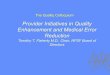 Provider Initiatives in Quality Enhancement and Medical Error