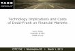 Technology Implications and Costs of Dodd-Frank on Financial