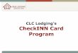 CLC Lodgingâ€™s CheckINN Card Program - Workforce Travel
