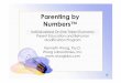 Parenting by Numbers