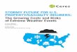 Stormy Future For u.S. ProPerty/CaSualty InSurerS: - Ceres